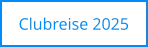 Clubreise 2025