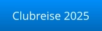 Clubreise 2025