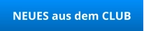 NEUES aus dem CLUB