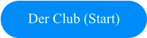 Der Club (Start)